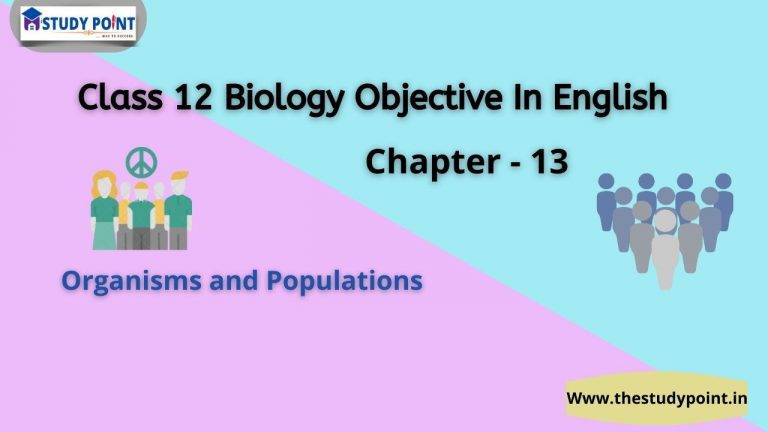 Class Biology Objective In English Chapter Organisms And