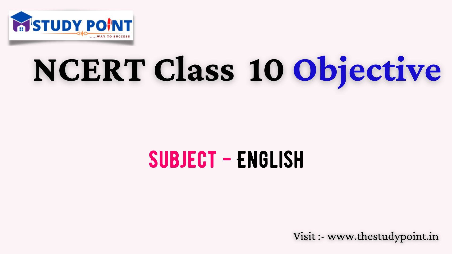 Read more about the article Class 10 English Objective