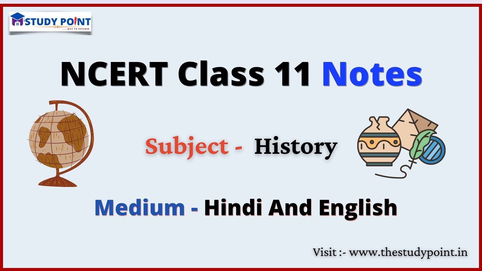 You are currently viewing NCERT Class 11 History Notes