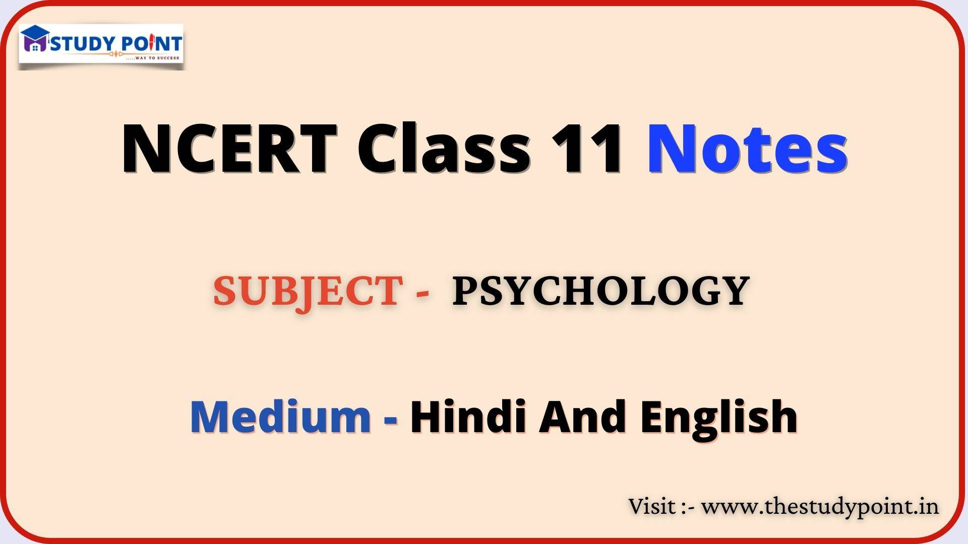 You are currently viewing NCERT Class 11 Psychology Notes