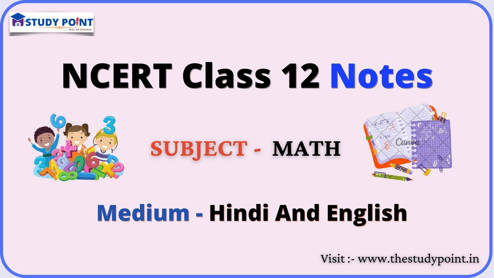 Read more about the article NCERT Class 12 Math Notes