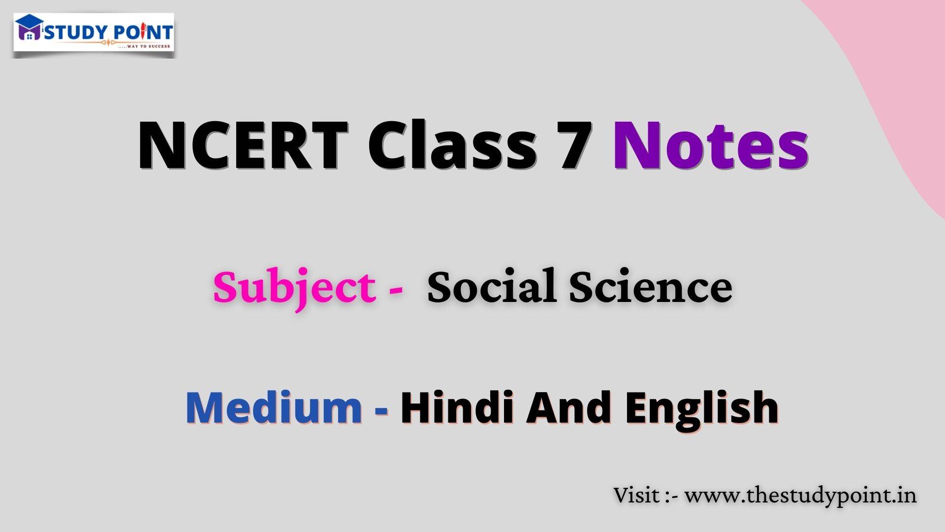 Read more about the article NCERT Class 7 Social Science Notes