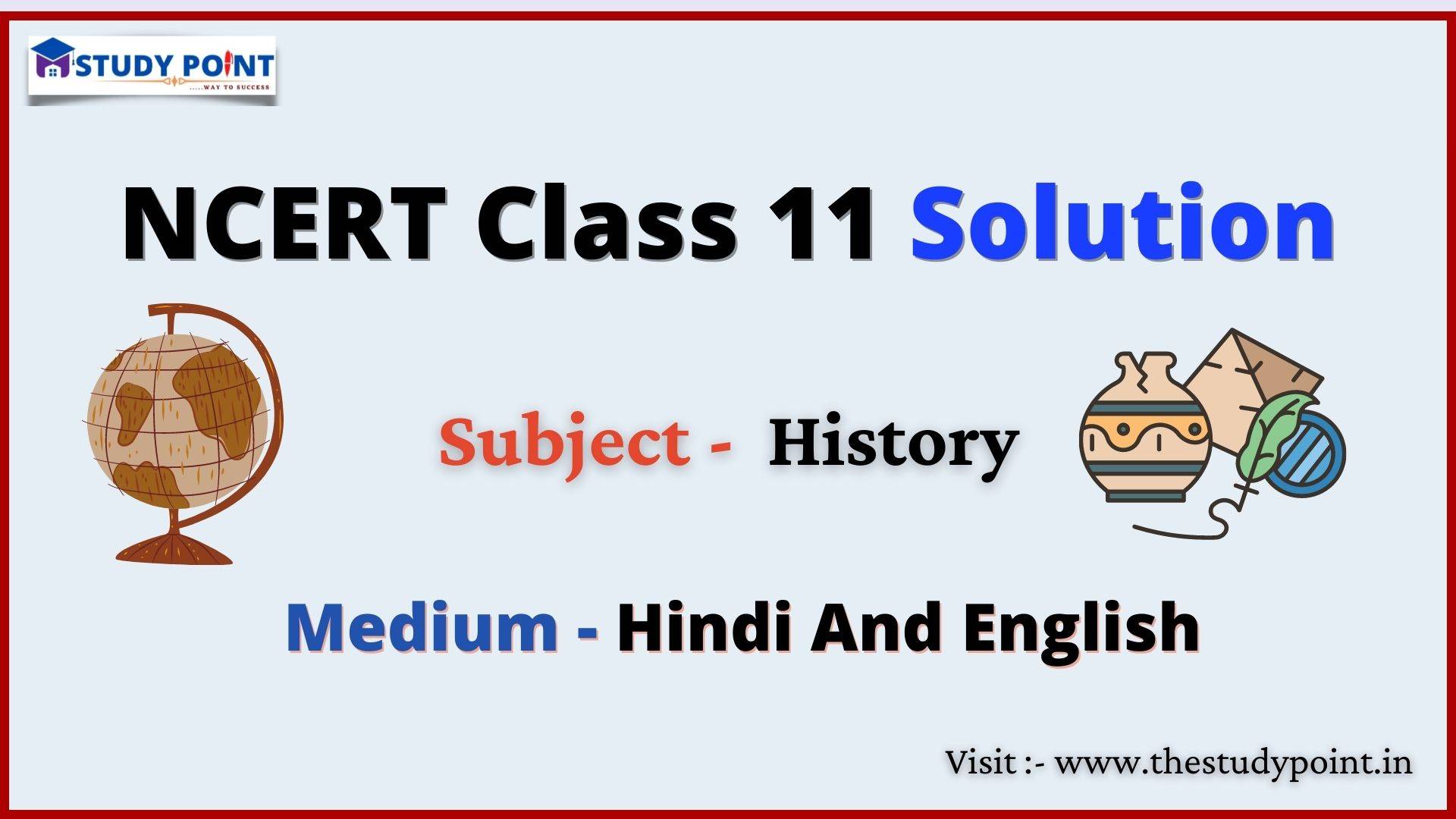 Read more about the article NCERT Solution For Class 11 History